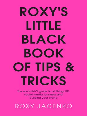 cover image of Roxy's Little Black Book of Tips and Tricks